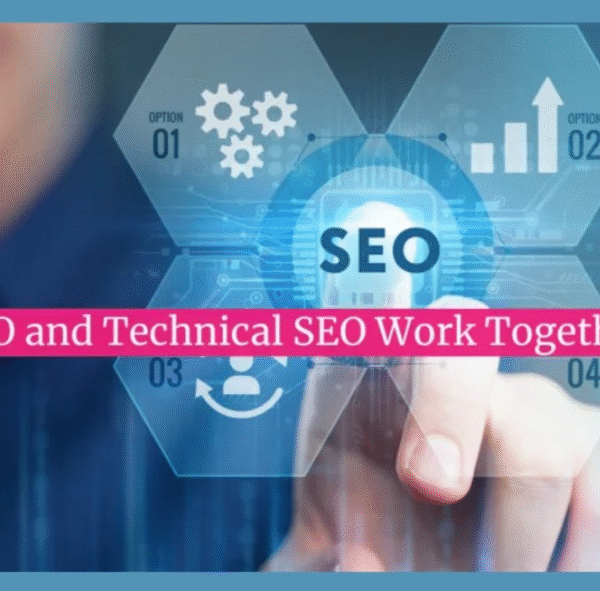 How SEO and Technical SEO Work Together